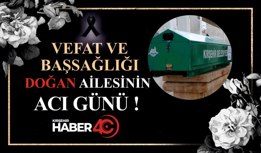 Kırşehirli adam o ülkede defnedilecek
