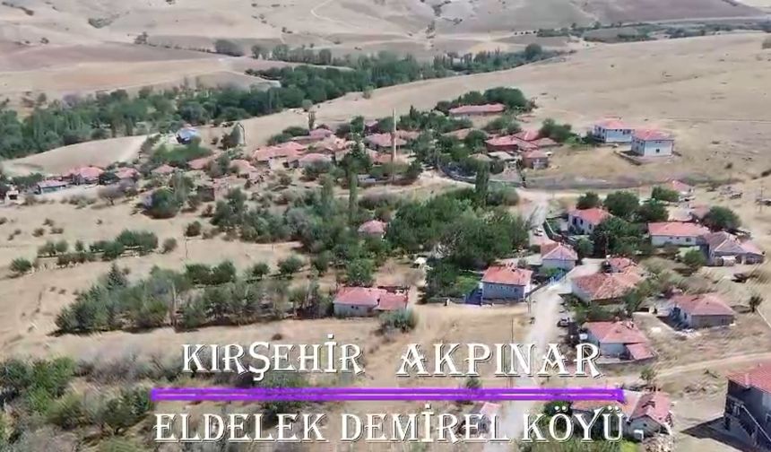 Kırşehir'in Akpınar İlçesi Elderek Köyü Şenliği ile Coşacak