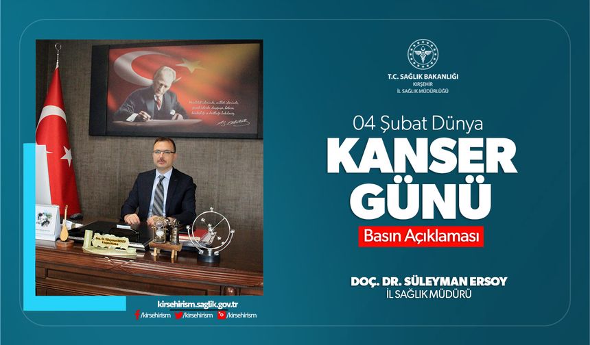 İl Sağlık Müdürü Ersoy’dan Dünya Kanser Günü Mesajı