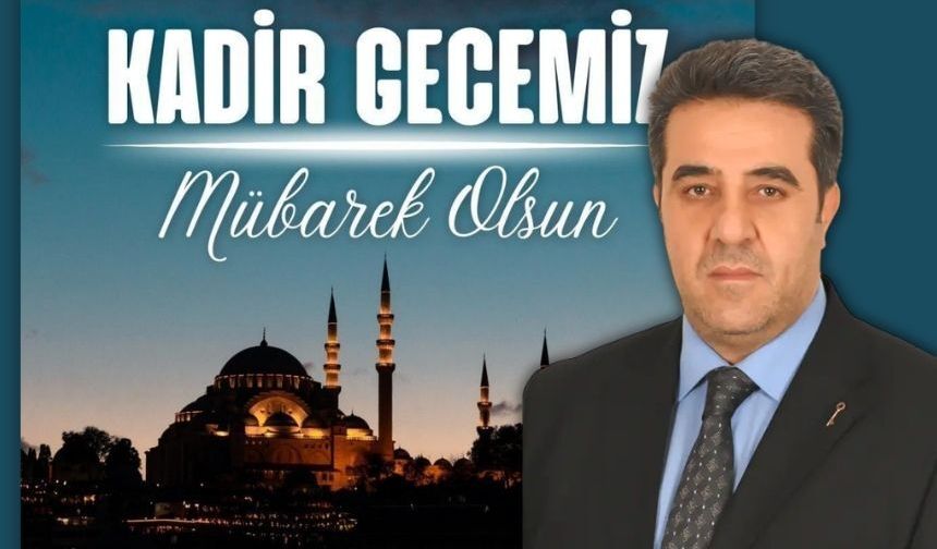 Cemal Kaya’dan Kadir Gecesi Mesajı