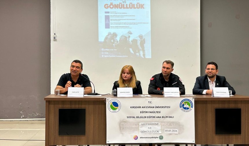 AFAD’dan Üniversitede “Afet Eğitimi ve Gönüllülük” Paneli