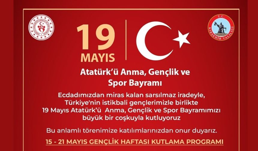19 Mayıs Kutlamaları Kırşehir’de Dopdolu Geçecek