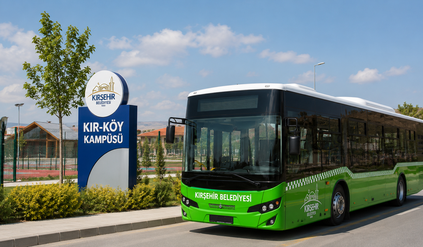 Kırşehir Belediyesi’nden KIR-KÖY Kampüsü’ne Ücretsiz Servis