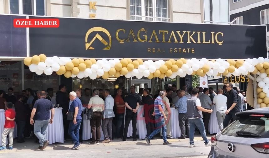 Çağatay Kılıç Real Estate Kırşehir’de Hizmete Açıldı