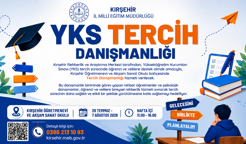 Kırşehir'de YKS Tercih Döneminde Ücretsiz Danışmanlık Hizmeti