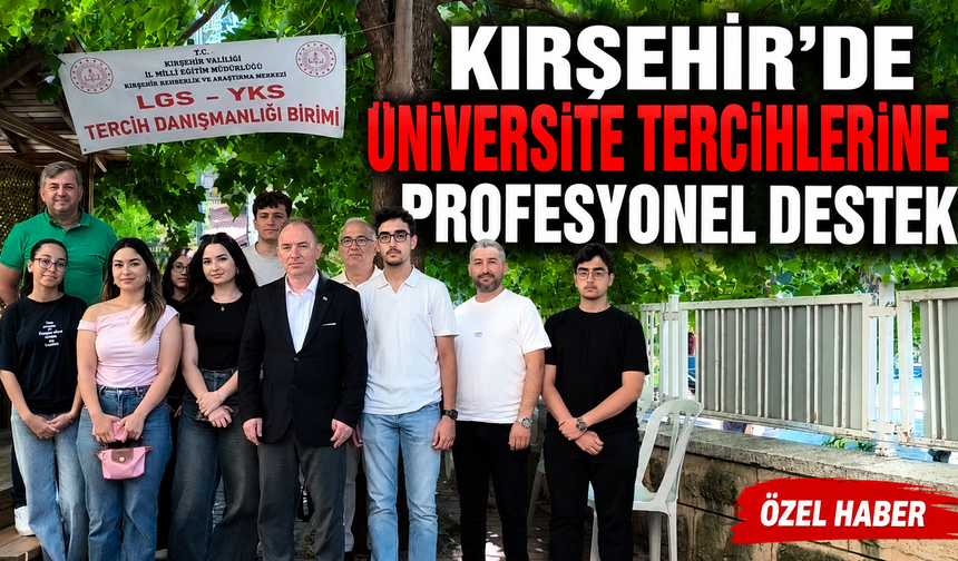YKS Adaylarına Kırşehir'de Ücretsiz Tercih Desteği