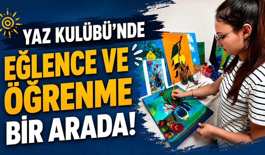 Yaz Kulübü'nde Eğlence ve Öğrenme Bir Arada  Spot: