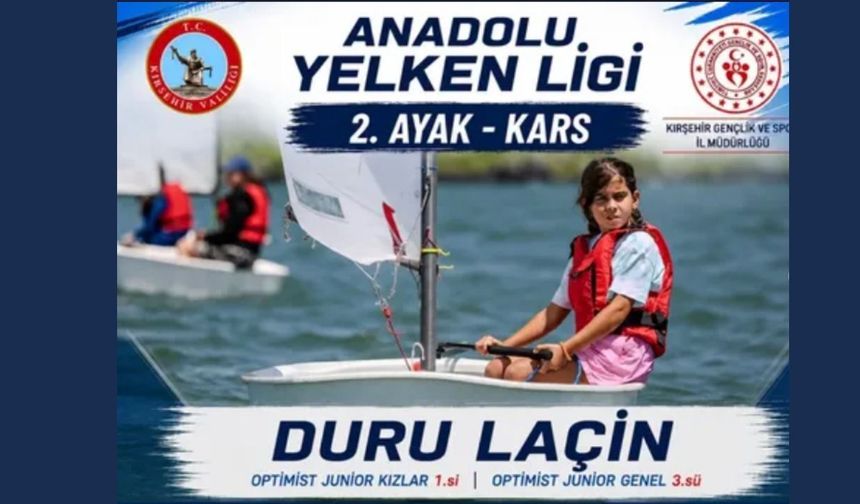 KIRŞEHİRLİ DURU LAÇİN’DEN YELKENDE ÇİFTE BAŞARI