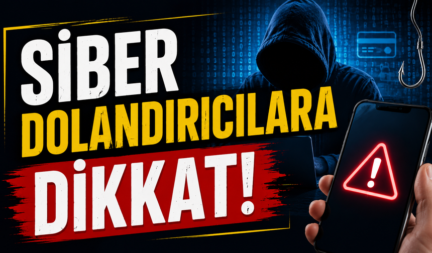 Siber Dolandırıcılara Karşı Uyarı