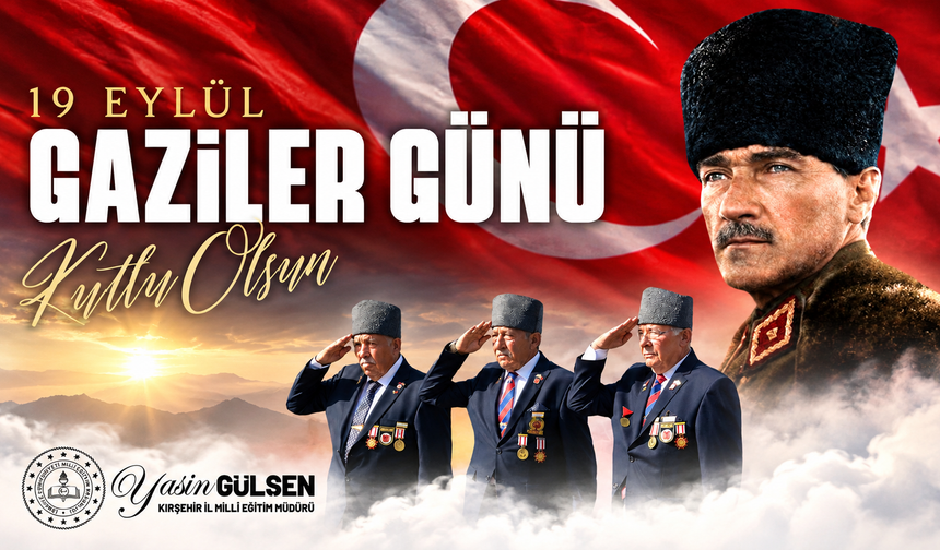 Yasin Gülşen’den Gaziler Günü Mesajı