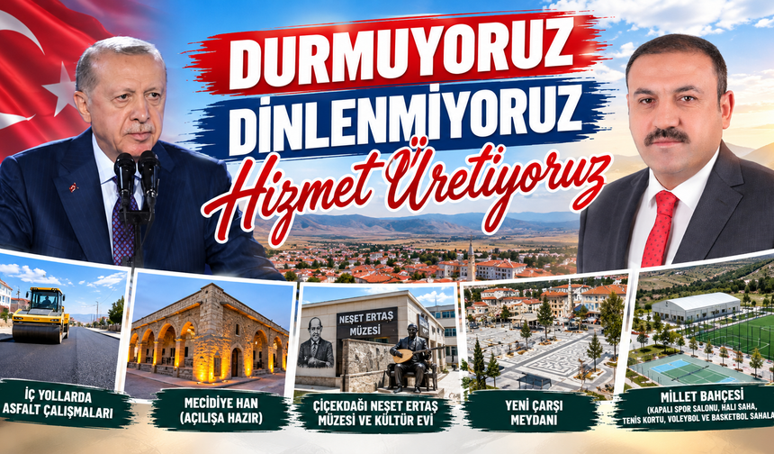 Çiçekdağı’nda Hizmet ve Yatırımlar Hız Kesmiyor